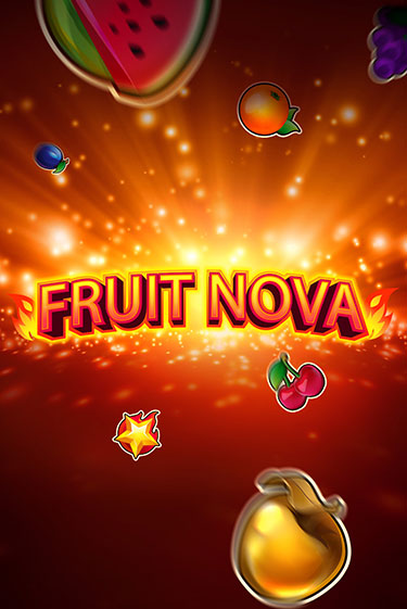 Fruit Nova бесплатная демо игра онлайн казино | Покер Дом