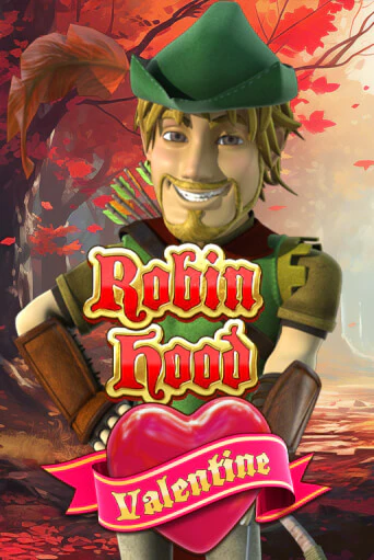 Robin Hood Valentine бесплатная демо игра онлайн казино | Покер Дом